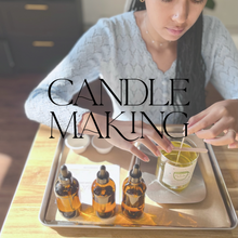 Load image into Gallery viewer, CANDLE MAKING WORKSHOP EXPERIENCE