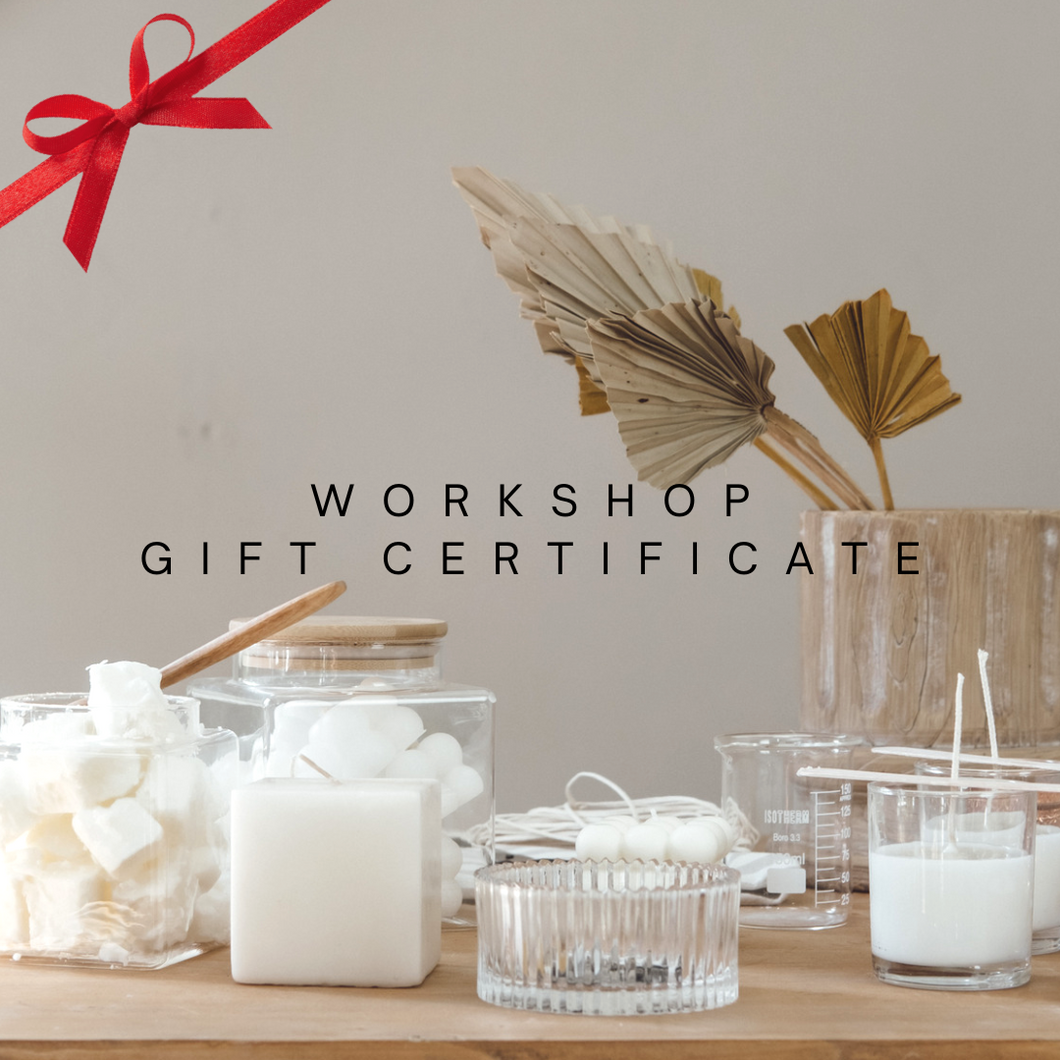 CANDLE MAKING WORKSHOP GIFT CERTIFICATE