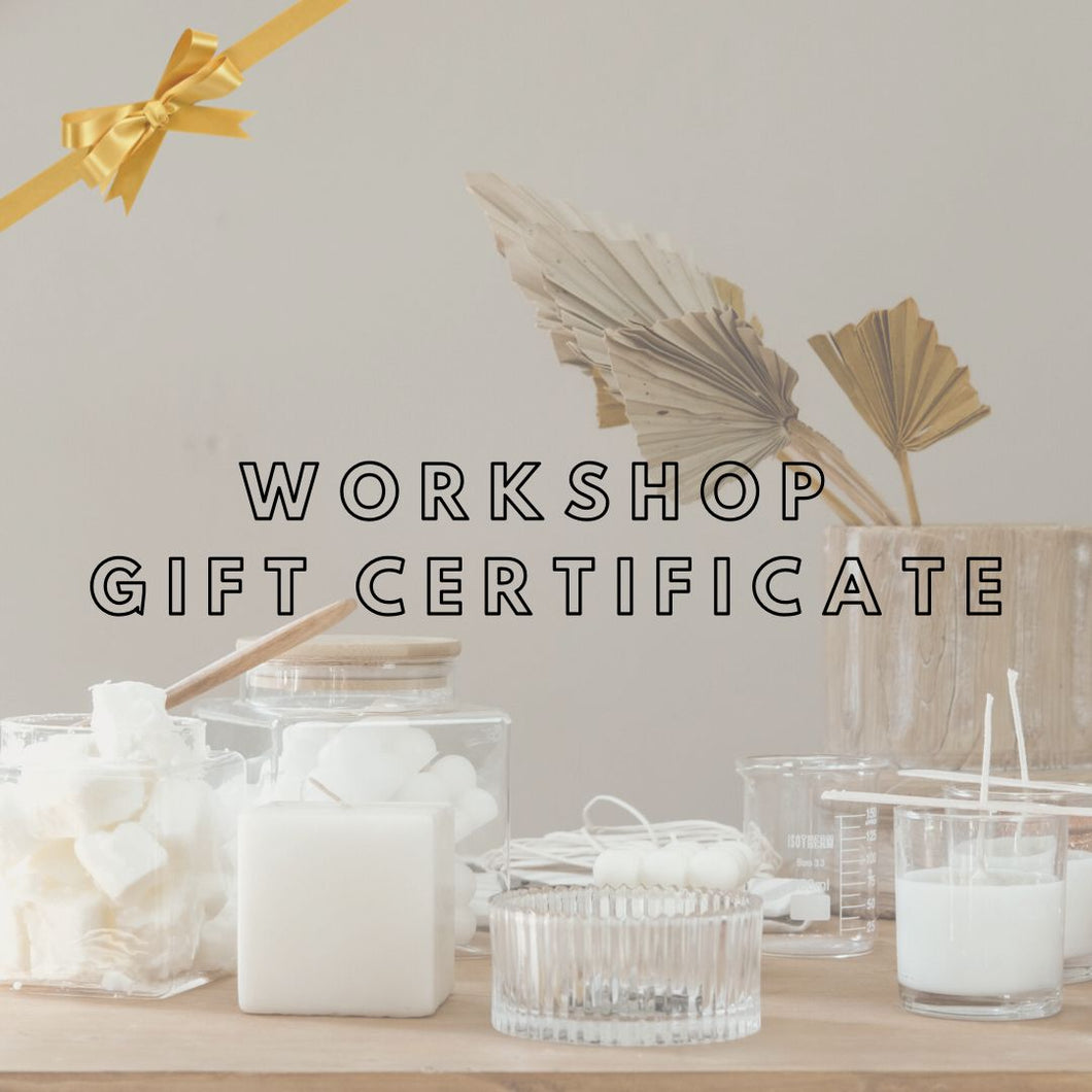 CANDLE MAKING WORKSHOP GIFT CERTIFICATE